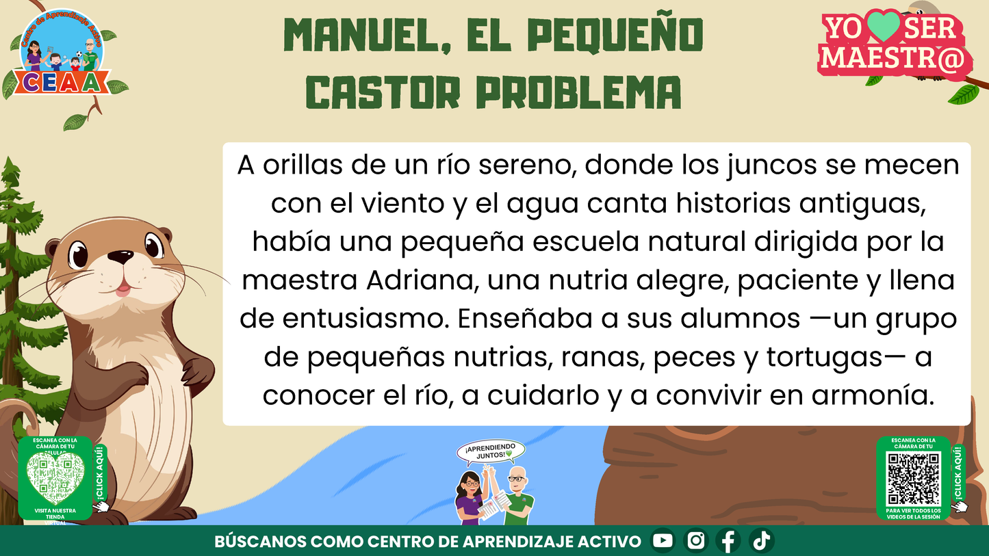 Historias para Maestros - MANUEL, EL PEQUEÑO CASTOR PROBLEMA (Editable en PowerPoint)