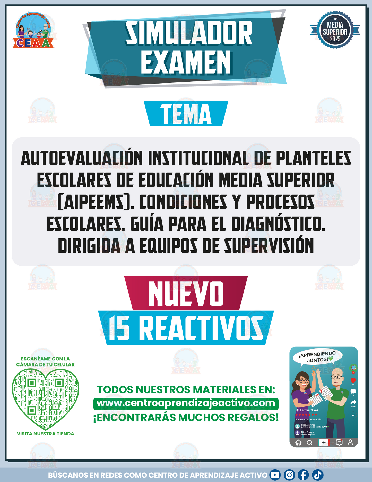 Simulador de Examen Autoevaluación Institucional de Planteles Escolares de Educación Media Superior (AIPEEMS). Condiciones y procesos escolares. Guía para el diagnóstico. Dirigida a equipos de supervisión - Media Superior