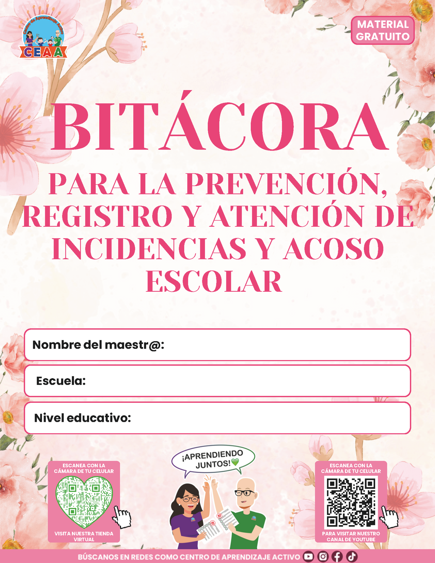 BITÁCORA PARA LA PREVENCIÓN, REGISTRO Y ATENCIÓN DE INCIDENCIAS Y ACOSO ESCOLAR en PDF Versión 3