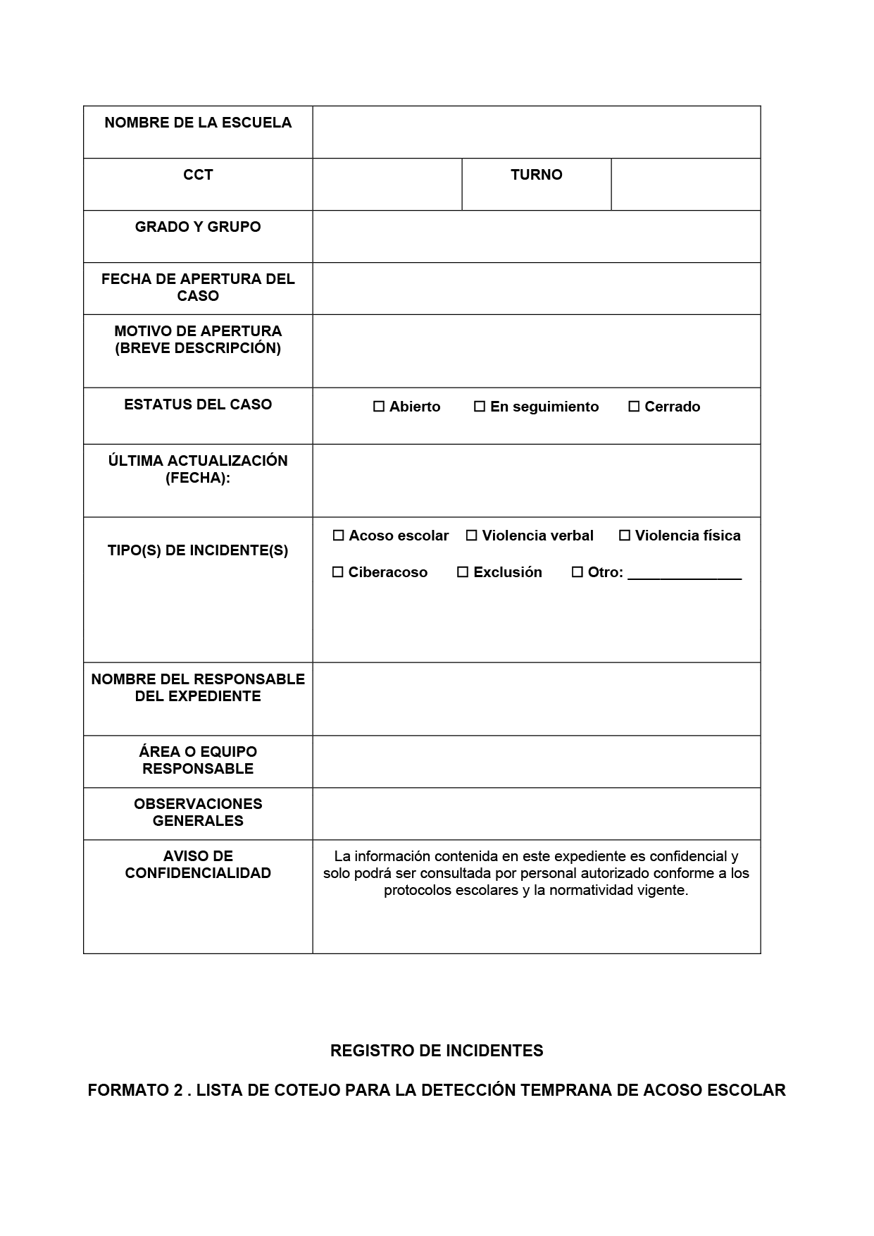 BITÁCORA PARA LA PREVENCIÓN, REGISTRO Y ATENCIÓN DE INCIDENCIAS Y ACOSO ESCOLAR (Editable en Word, se incluye en el paquete del tema 3 y 4)