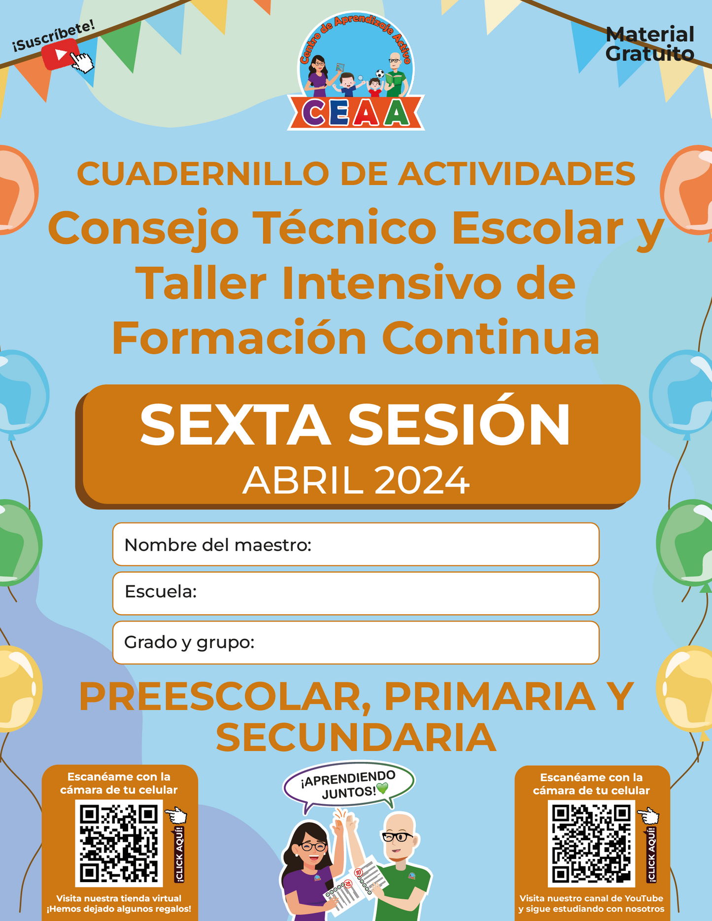 Cuadernillo SEXTA Sesión CTE ABRIL 2024 Preescolar, Primaria y Secundaria