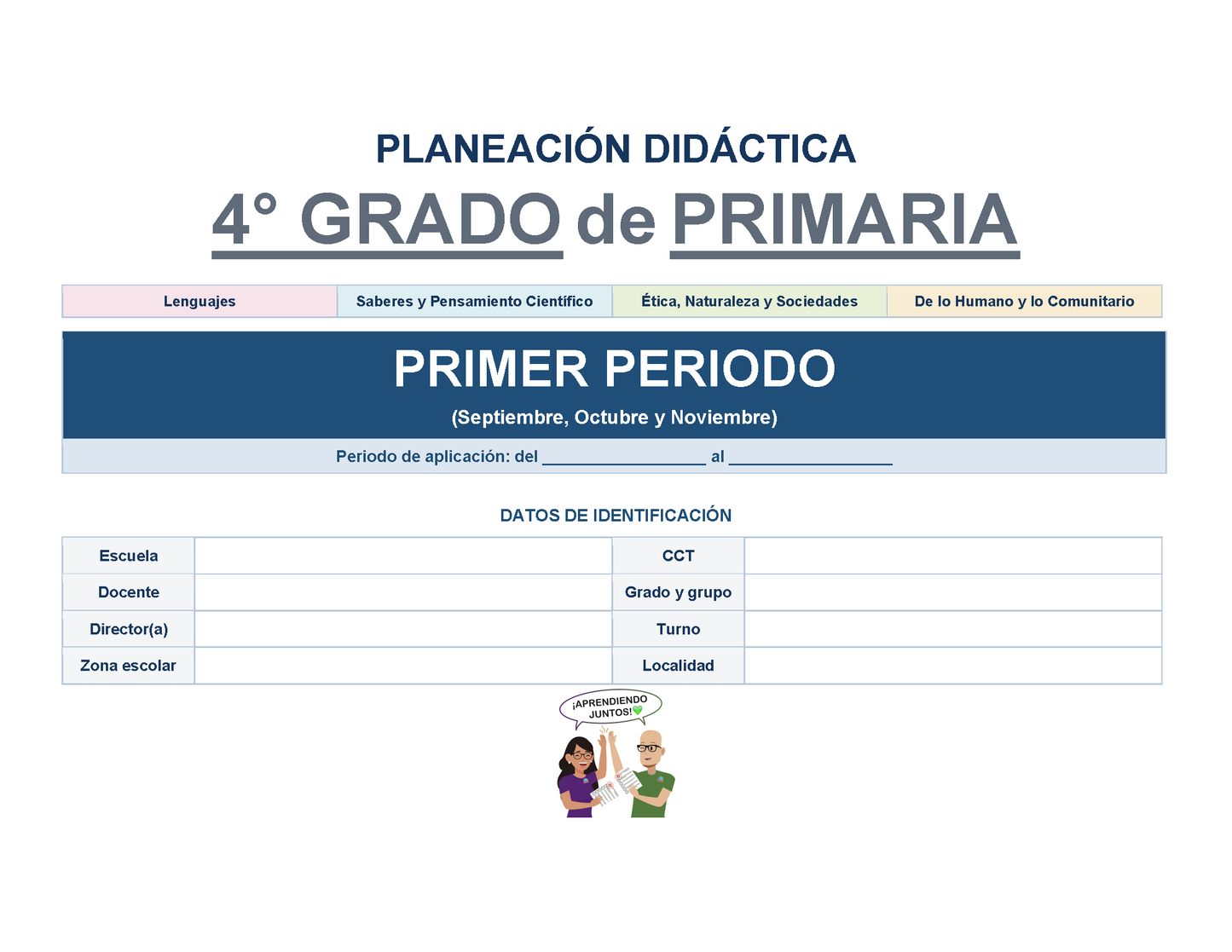 PLANEACIÓN 4° Primaria Primer Periodo (Sep, Oct, Nov) ✏️Editable en Word