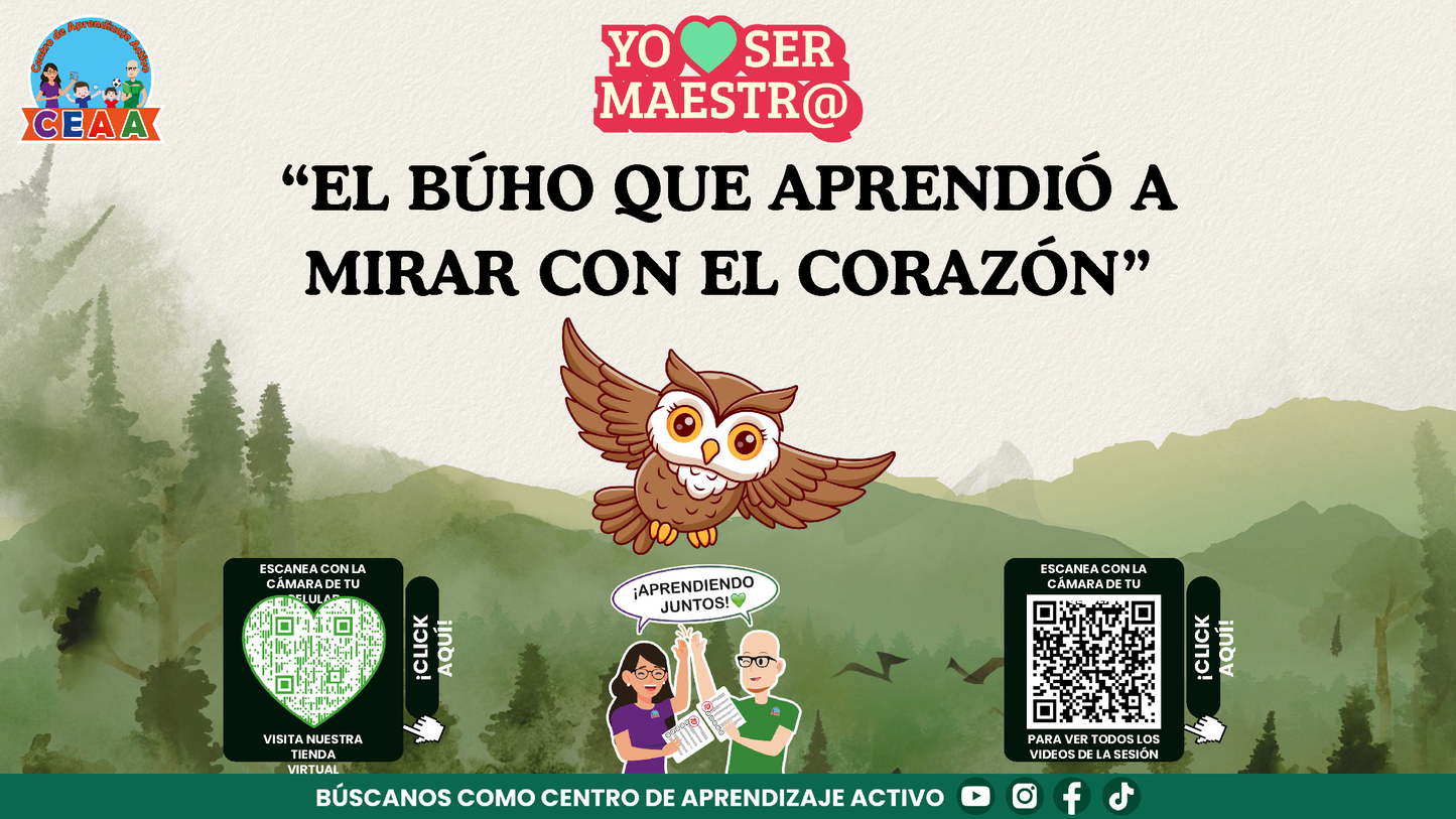 Historias para Maestros - EL BÚHO QUE APRENDIÓ A MIRAR CON EL CORAZÓN (Editable en PowerPoint)