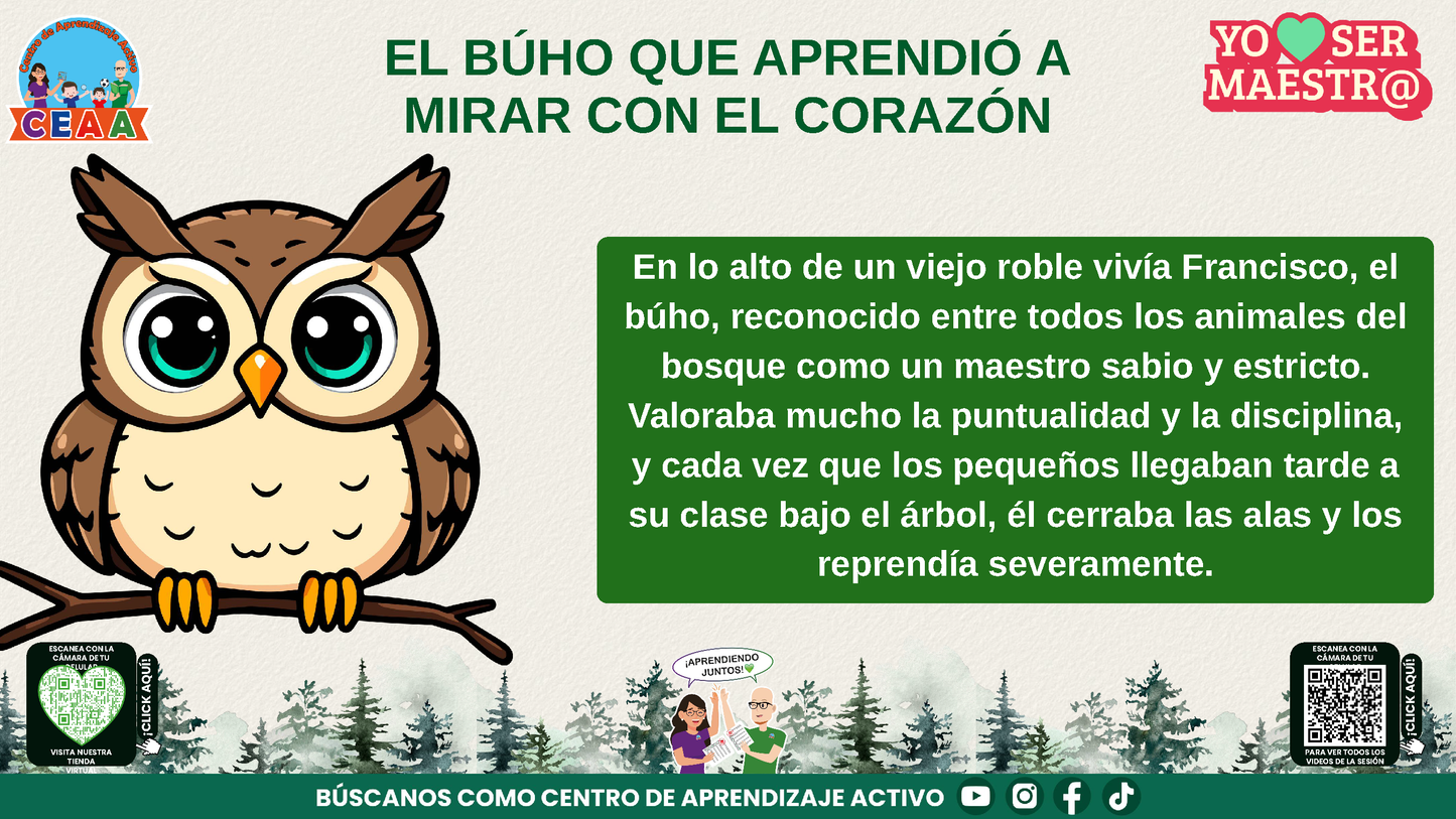 Historias para Maestros - EL BÚHO QUE APRENDIÓ A MIRAR CON EL CORAZÓN (Editable en PowerPoint)