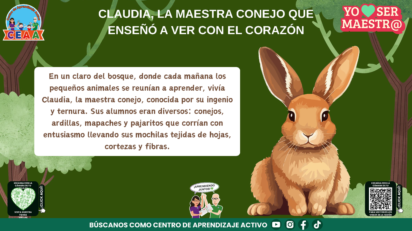 Historias para Maestros - CLAUDIA, LA MAESTRA CONEJO QUE ENSEÑÓ A VER CON EL CORAZÓN (Editable en PowerPoint)