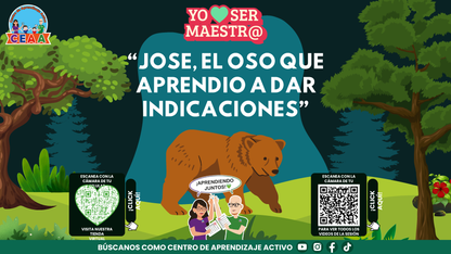 Historias para Maestros - JOSÉ, EL OSO QUE APRENDIÓ A DAR INDICACIONES (Editable en PowerPoint)
