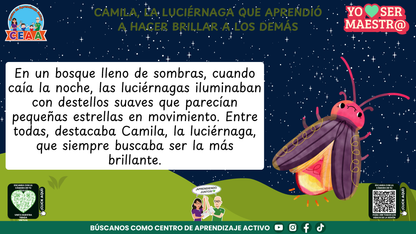 Historias para Maestros - CAMILA, LA LUCIÉRNAGA QUE APRENDIÓ A HACER BRILLAR A LOS DEMÁS (Editable en PowerPoint)