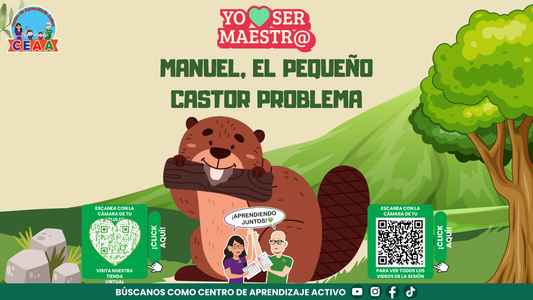 Historias para Maestros - MANUEL, EL PEQUEÑO CASTOR PROBLEMA (Editable en PowerPoint)