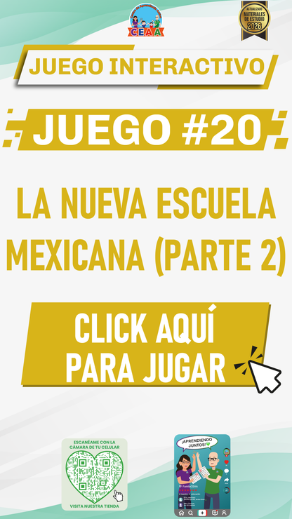 JUEGO INTERACTIVO #20 LA NUEVA ESCUELA MEXICANA (PARTE 2)