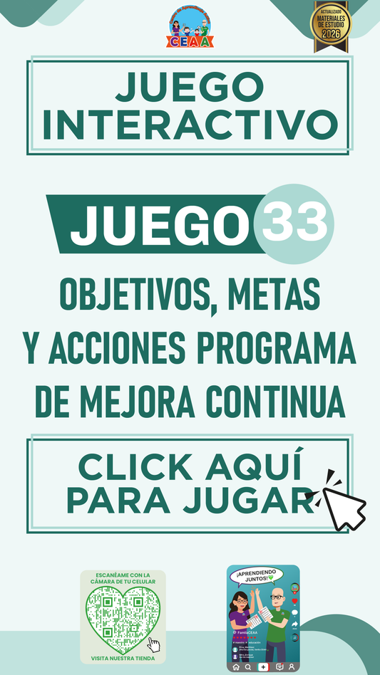JUEGO INTERACTIVO #33 OBJETIVOS, METAS Y ACCIONES PROGRAMA DE MEJORA CONTINUA