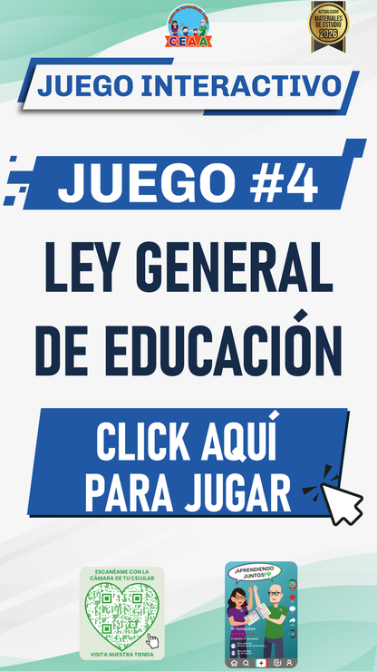 JUEGO INTERACTIVO #4 LEY GENERAL DE EDUCACIÓN PARTE II