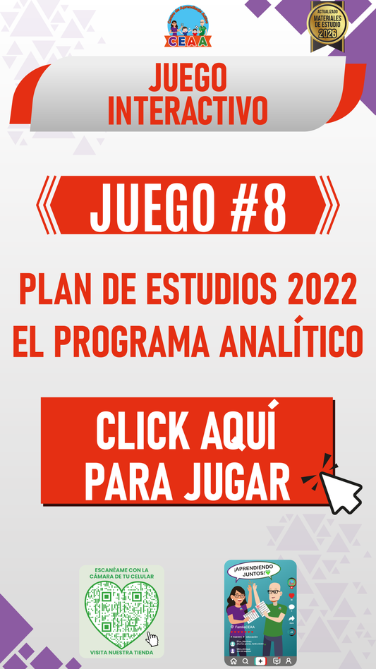 JUEGO INTERACTIVO #8 PLAN DE ESTUDIOS 2022 EL PROGRAMA ANALÍTICO