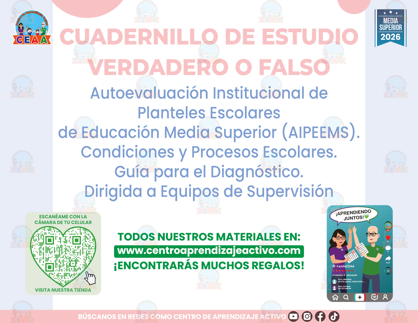 Cuadernillo de Estudio - Autoevaluación Institucional de Planteles Escolares de Educación Media Superior (AIPEEMS). - Verdadero o Falso - Media Superior