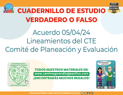 Cuadernillo de estudio - Acuerdo 05/04/24 Lineamientos del CTE Comité de Planeación y Evaluación - Verdadero o Falso