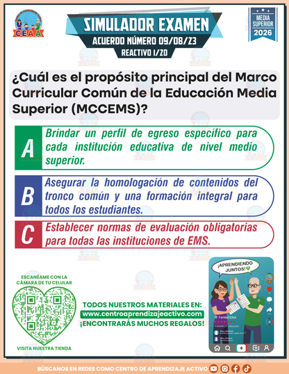Simulador de Examen - ACUERDO NÚMERO 09/08/23 POR EL QUE SE ESTABLECE Y REGULA EL MCCEMS (MARCO CURRICULAR COMÚN DE LA EDUCACIÓN MEDIA SUPERIOR) - Media Superior