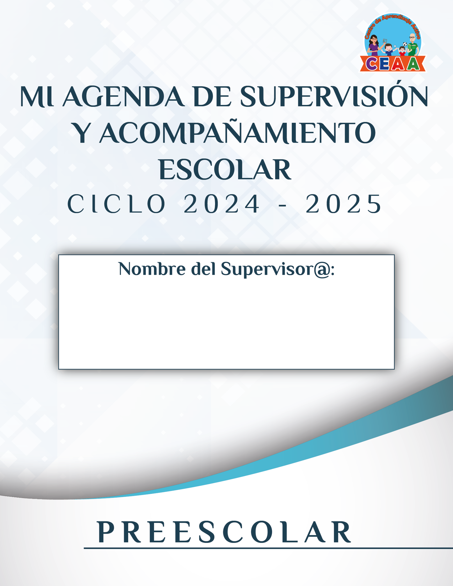 Agenda Formal SUPERVISOR Preescolar Ciclo Escolar 2024 - 2025