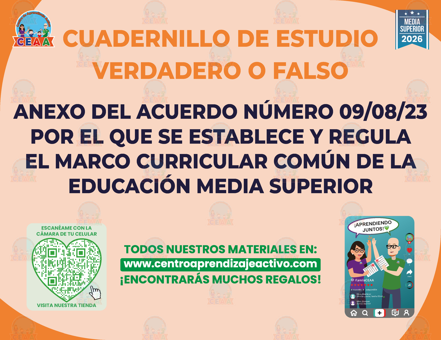 Cuadernillo de Estudio - ANEXO DEL ACUERDO NÚMERO 09/08/23 POR EL QUE SE ESTABLECE Y REGULA EL MARCO CURRICULAR COMÚN DE LA EDUCACIÓN MEDIA SUPERIOR - Verdadero o Falso - Media Superior