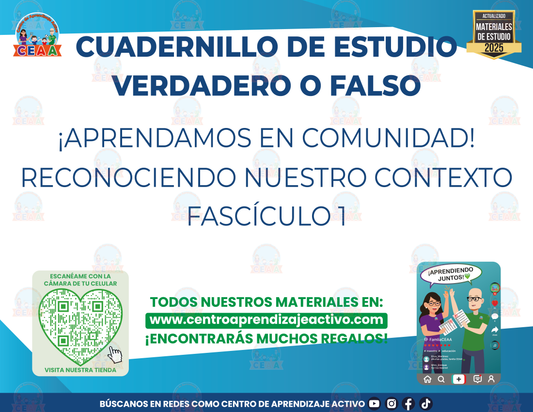 Cuadernillo de Estudio - Reconociendo Nuestro Contexto Fascículo 1 - Verdadero o Falso