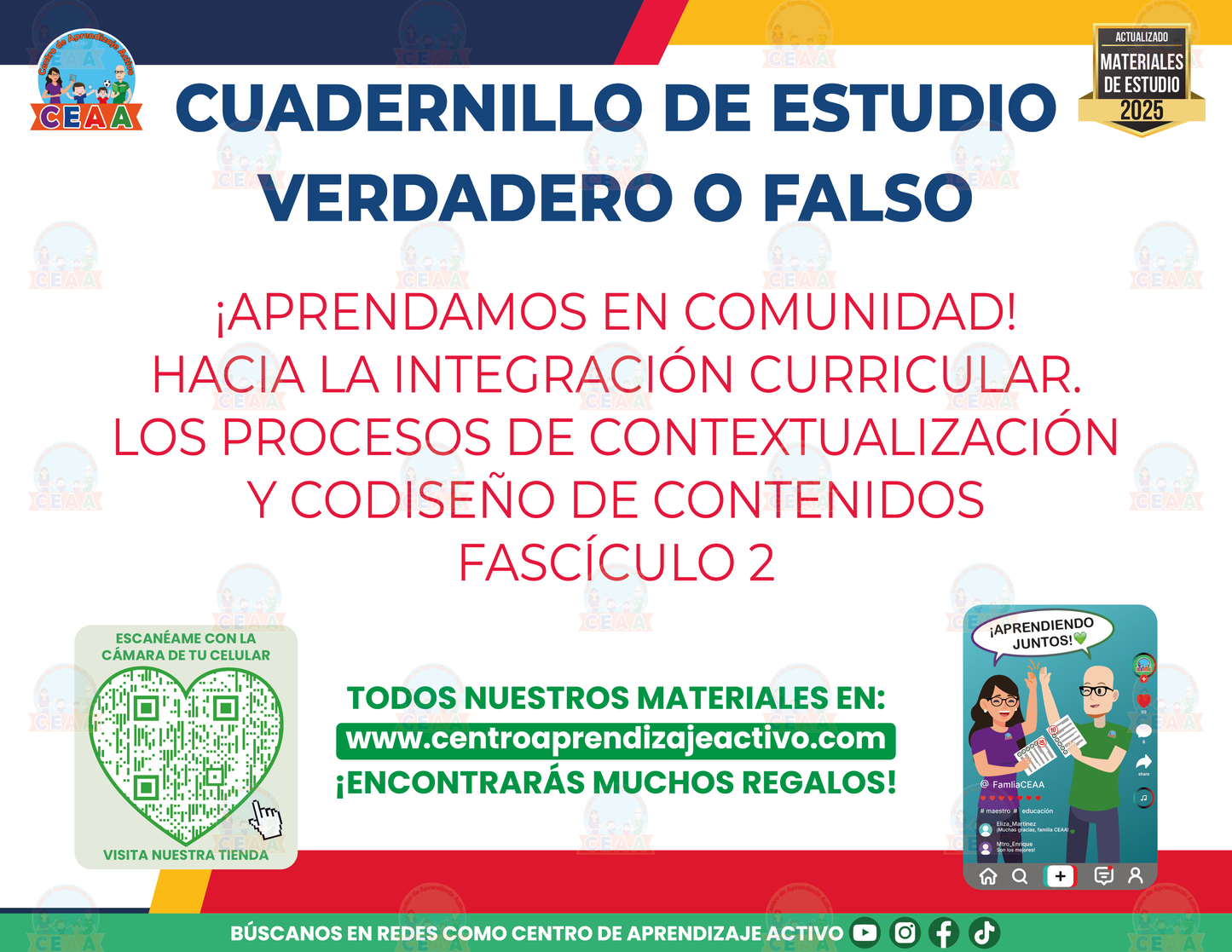 Cuadernillo de Estudio - Hacia la Integración Curricular. Los Procesos de Contextualización y Codiseño de Contenidos Fascículo 2 - Verdadero o Falso