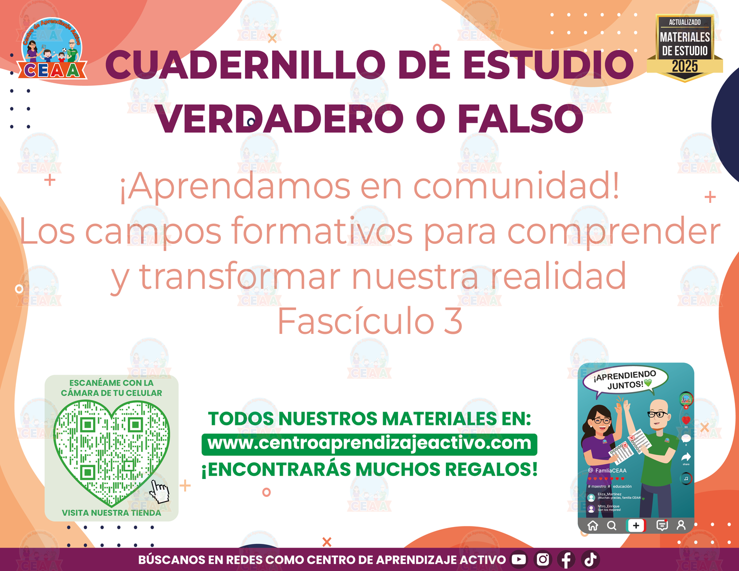 Cuadernillo de Estudio - Los Campos Formativos para Comprender y Transformar Nuestra Realidad Fascículo 3 - Verdadero o Falso