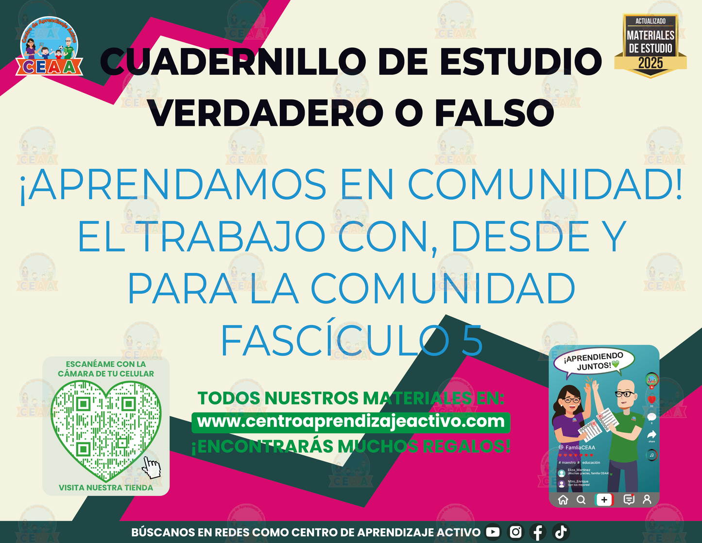 Cuadernillo de Estudio -  El Trabajo Con, Desde y Para la Comunidad Fascículo 5 - Verdadero o Falso