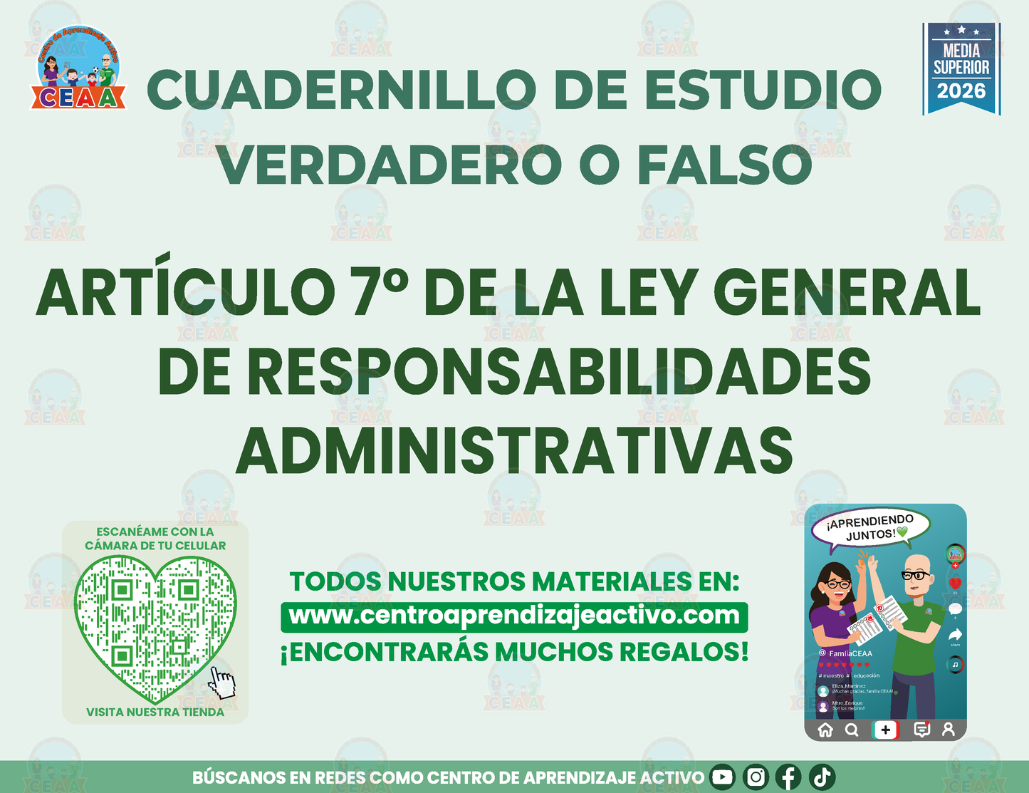 Cuadernillo de Estudio - ARTÍCULO 7° DE LA LEY GENERAL DE RESPONSABILIDADES ADMINISTRATIVAS - Verdadero o Falso - Media Superior
