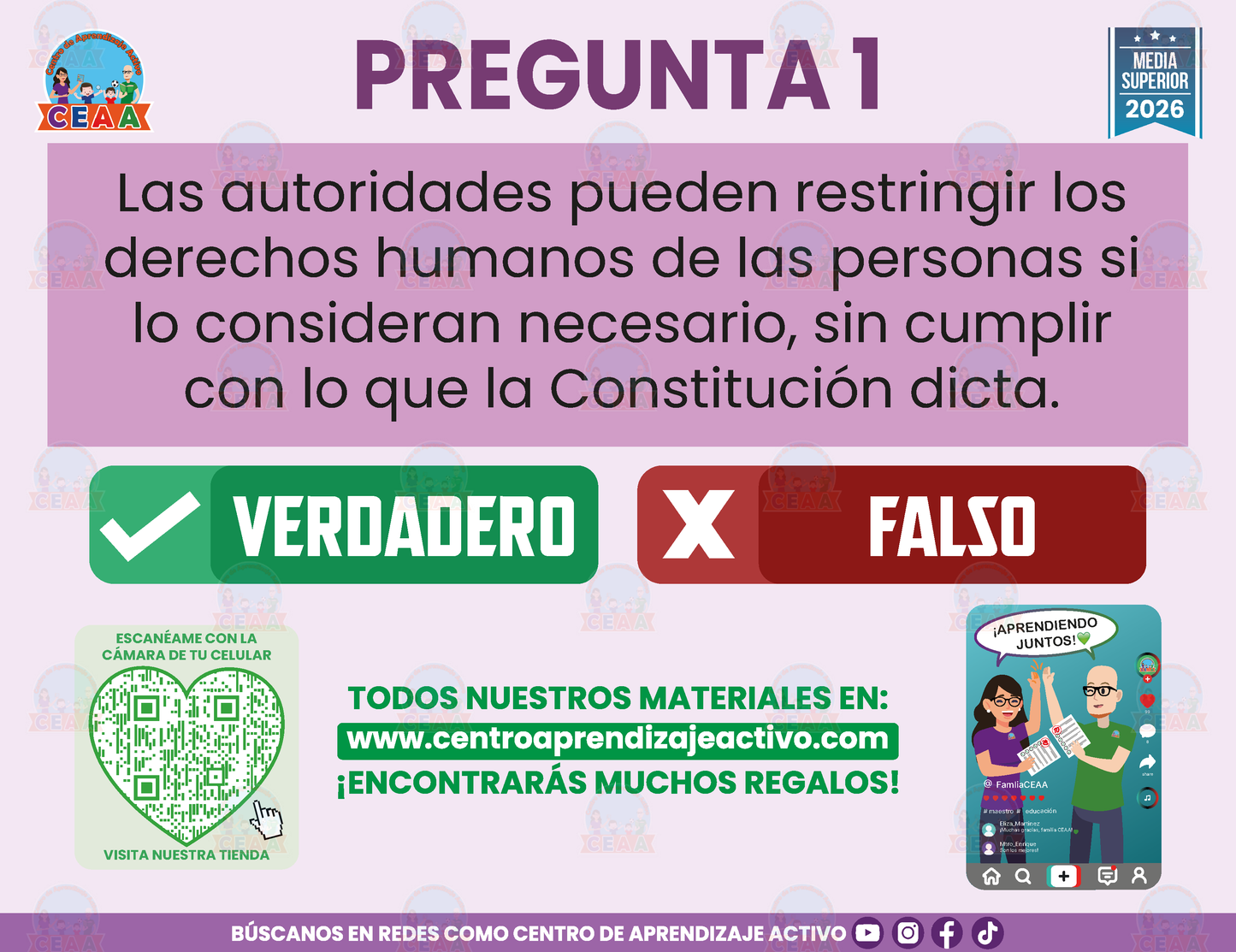 Cuadernillo de Estudio - ARTÍCULOS 1°, 3° Y 4° DE LA CONSTITUCIÓN POLÍTICA DE LOS ESTADOS UNIDOS MEXICANOS - Verdadero o Falso - Media Superior