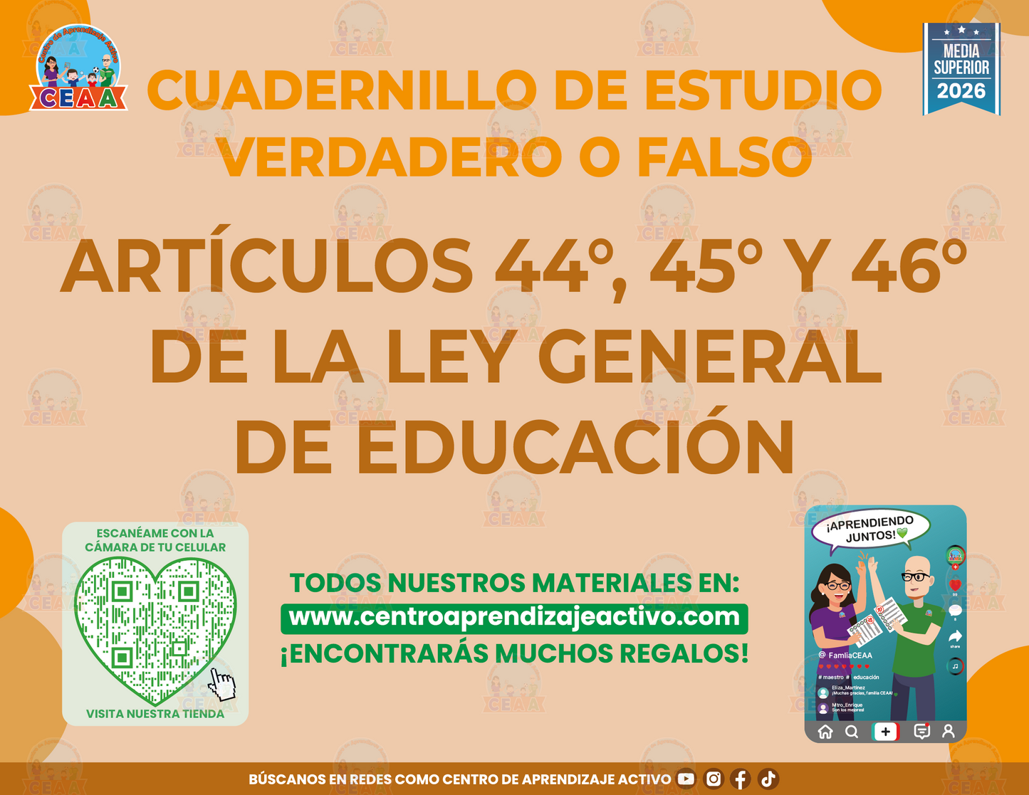 Cuadernillo de Estudio - ARTÍCULOS 44°, 45° Y 46° DE LA LEY GENERAL DE EDUCACIÓN - Verdadero o Falso - Media Superior