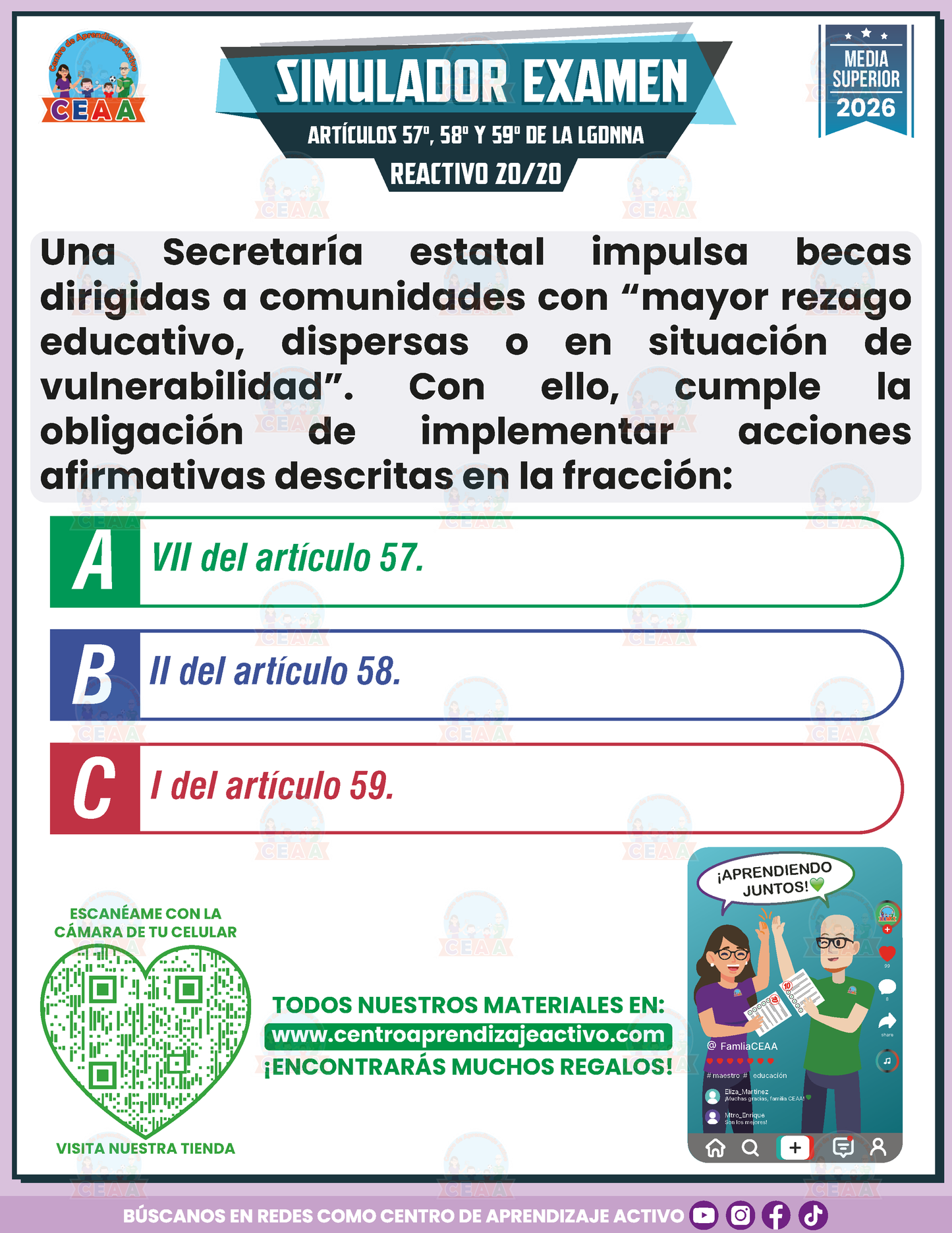 Simulador de Examen - ARTÍCULOS 57°, 58° Y 59° DE LA LEY GENERAL DE LOS DERECHOS DE NIÑAS, NIÑOS Y ADOLESCENTES - Media Superior
