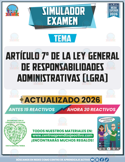 Simulador de Examen - ARTÍCULO 7° DE LA LEY GENERAL DE RESPONSABILIDADES ADMINISTRATIVAS (LGRA) - Media Superior