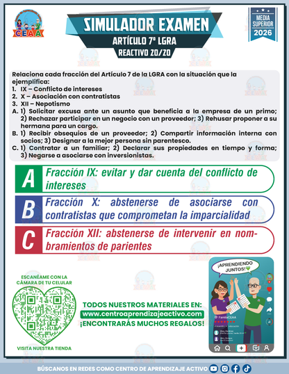 Simulador de Examen - ARTÍCULO 7° DE LA LEY GENERAL DE RESPONSABILIDADES ADMINISTRATIVAS (LGRA) - Media Superior
