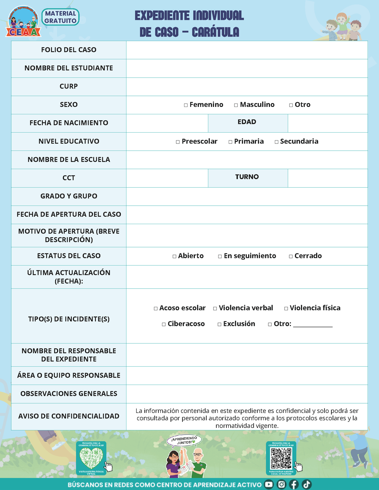 Bitácora Para la Prevención. Registro y Atención de Incidentes y Acoso Escolar Versión 1