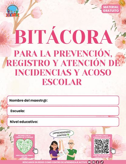 Bitácora Para la Prevención. Registro y Atención de Incidentes y Acoso Escolar Versión 3