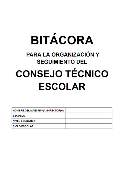 BITÁCORA PARA LA ORGANIZACIÓN Y SEGUIMIENTO DEL CONSEJO TÉCNICO ESCOLAR Editable en Word (🎁De regalo en la 💎CARPETA PREMIUM)