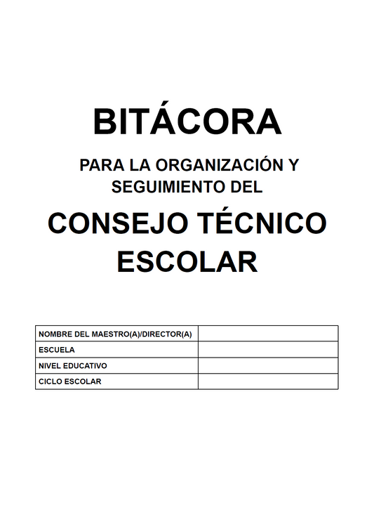 BITÁCORA PARA LA ORGANIZACIÓN Y SEGUIMIENTO DEL CONSEJO TÉCNICO ESCOLAR Editable en Word (🎁De regalo en la 💎CARPETA PREMIUM)