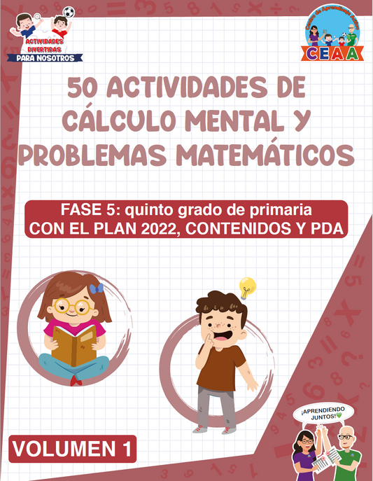 Cuadernillo MATEMÁTICAS 50 Actividades de Cálculo Mental y Problemas Matemáticos QUINTO Grado Primaria