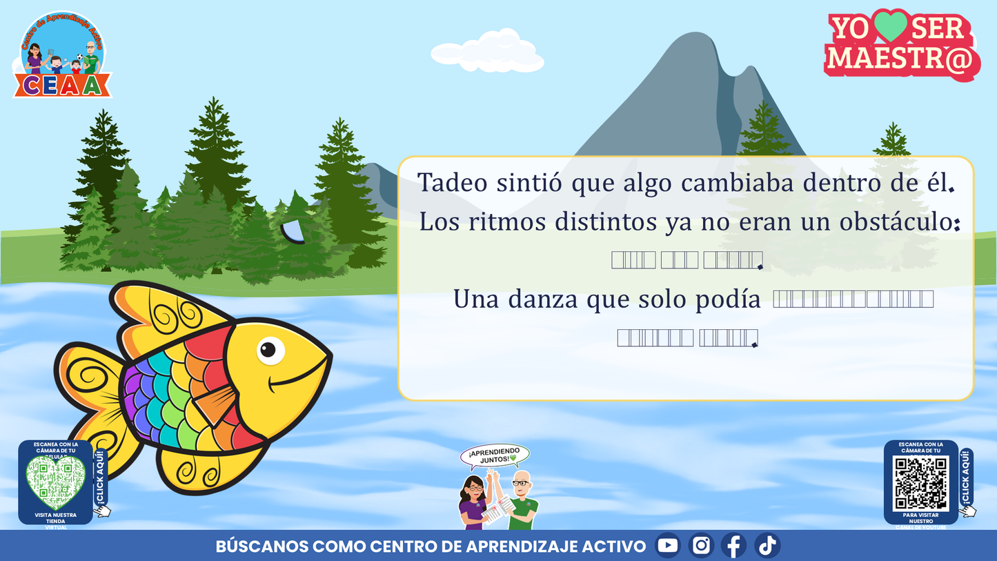 Historias para Maestros Multigrado - LA ESCUELA DE LOS PECES ARCOÍRIS EN EL RÍO SILENCIOSO (Editable en PowerPoint)