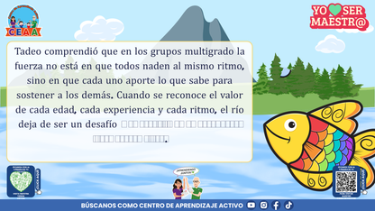Historias para Maestros Multigrado - LA ESCUELA DE LOS PECES ARCOÍRIS EN EL RÍO SILENCIOSO (Editable en PowerPoint)