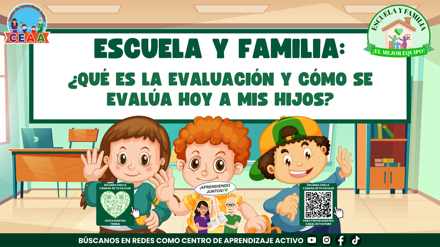 ESCUELA Y FAMILIA: ¿QUÉ ES LA EVALUACIÓN Y CÓMO SE EVALÚA HOY A MIS HIJOS? Editable en PowerPoint