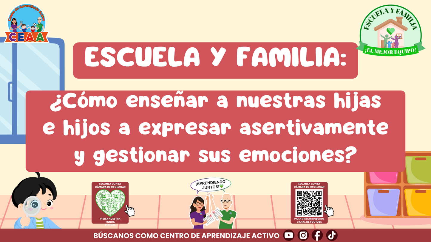 ESCUELA Y FAMILIA: ¿Cómo enseñar a nuestras hijas e hijos a expresar asertivamente y gestionar sus emociones? Editable en PowerPoint