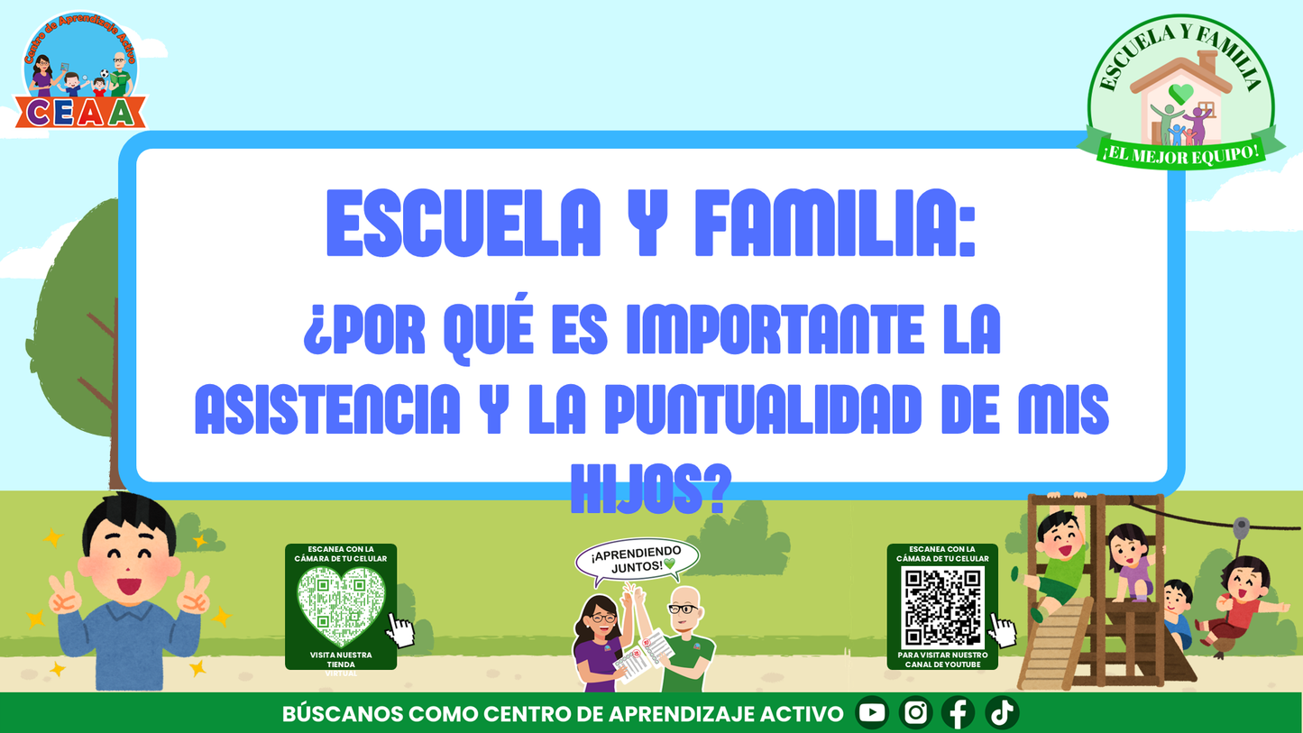 ESCUELA Y FAMILIA: ¿POR QUÉ ES IMPORTANTE LA ASISTENCIA Y LA PUNTUALIDAD DE MIS HIJOS? Editable en PowerPoint