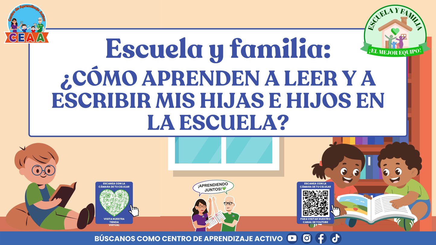 Escuela y familia: ¿CÓMO APRENDEN A LEER Y A ESCRIBIR MIS HIJAS E HIJOS EN LA ESCUELA? Editable en PowerPoint