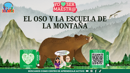 Historias para Maestros Multigrado - EL OSO Y LA ESCUELA DE LA MONTAÑA (Editable en PowerPoint)