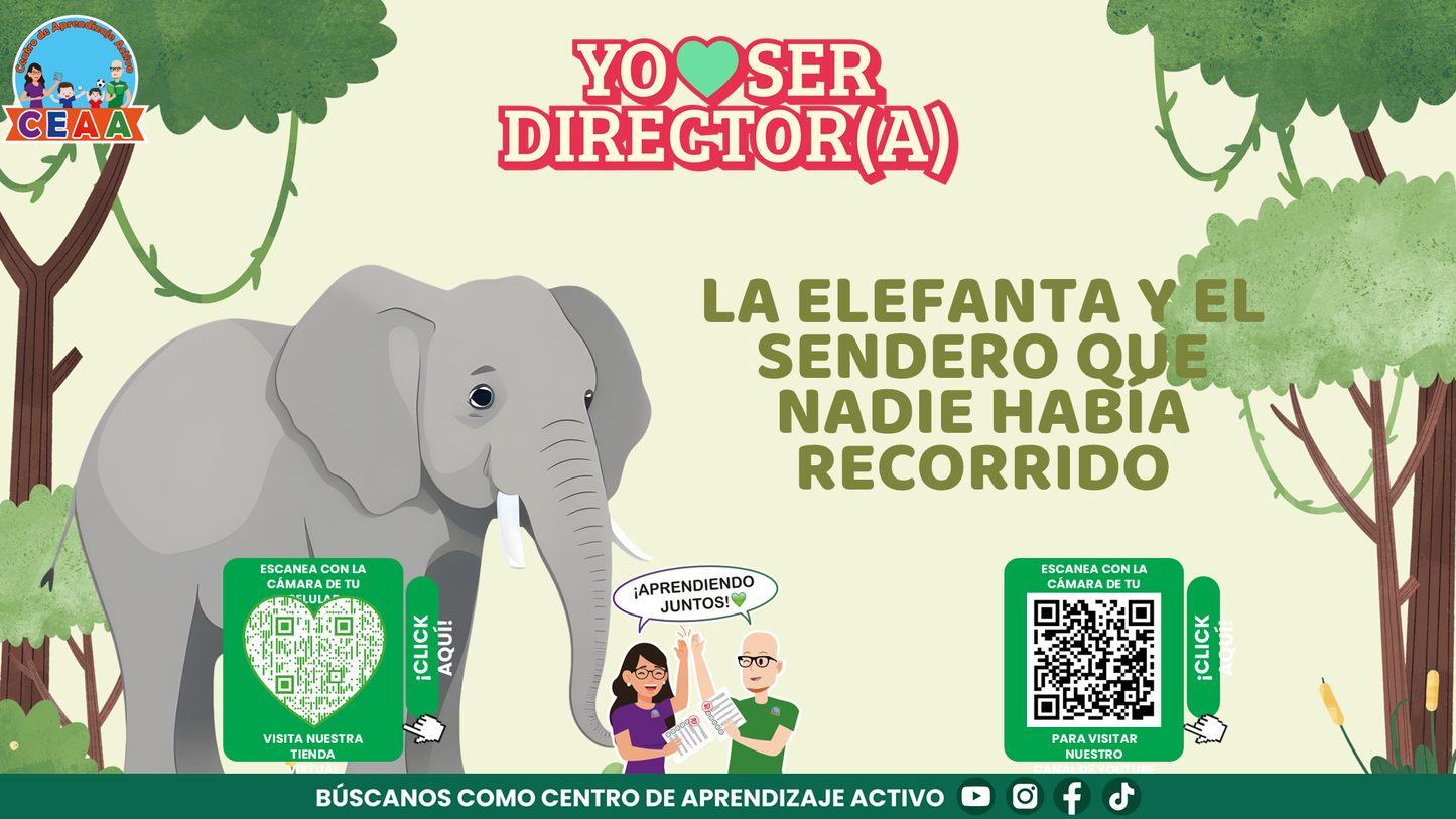 Historias para Maestros Taller Intensivo Directores Enero 2026 - LA ELEFANTA Y EL SENDERO QUE NADIE HABÍA RECORRIDO (Editable en PowerPoint)
