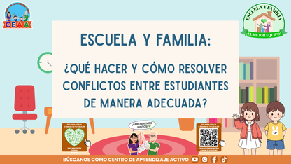 ESCUELA Y FAMILIA: ¿Qué hacer y cómo resolver conflictos entre estudiantes de manera adecuada? (Editable en PowerPoint)