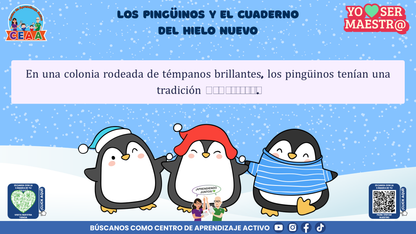 Historias para Maestros Taller Intensivo Maestros Enero 2026 - LOS PINGÜINOS Y EL CUADERNO DEL HIELO NUEVO (Editable en PowerPoint)