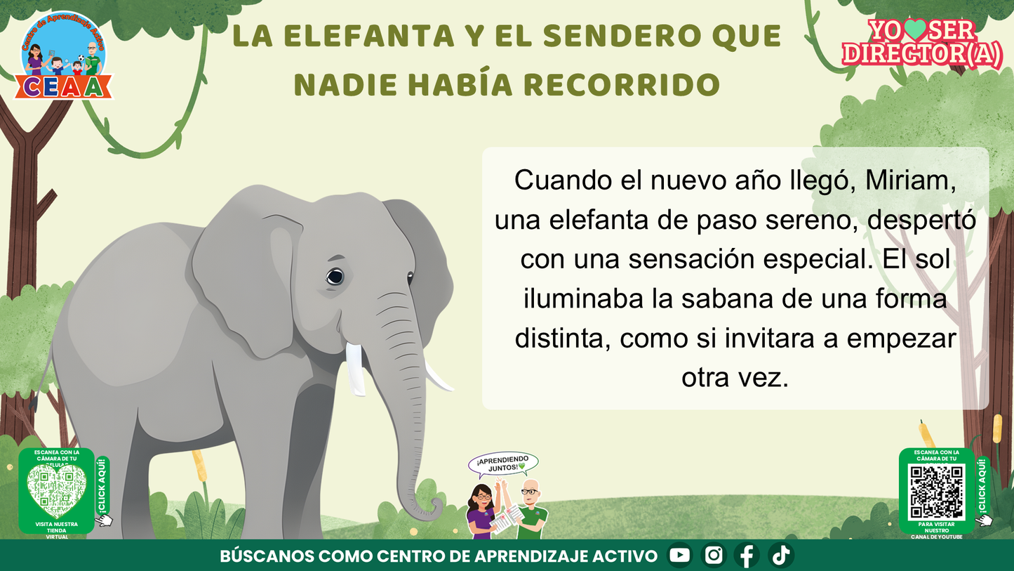 Historias para Maestros Taller Intensivo Directores Enero 2026 - LA ELEFANTA Y EL SENDERO QUE NADIE HABÍA RECORRIDO (Editable en PowerPoint)