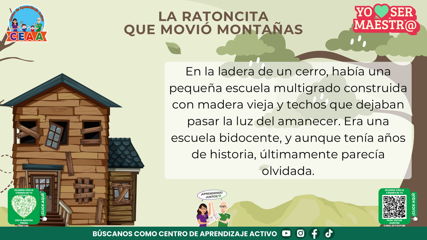 Historias para Maestros Multigrado - LA RATONCITA QUE MOVIÓ MONTAÑAS (Editable en PowerPoint)