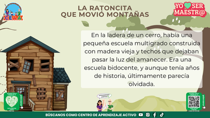 Historias para Maestros Multigrado - LA RATONCITA QUE MOVIÓ MONTAÑAS (Editable en PowerPoint)