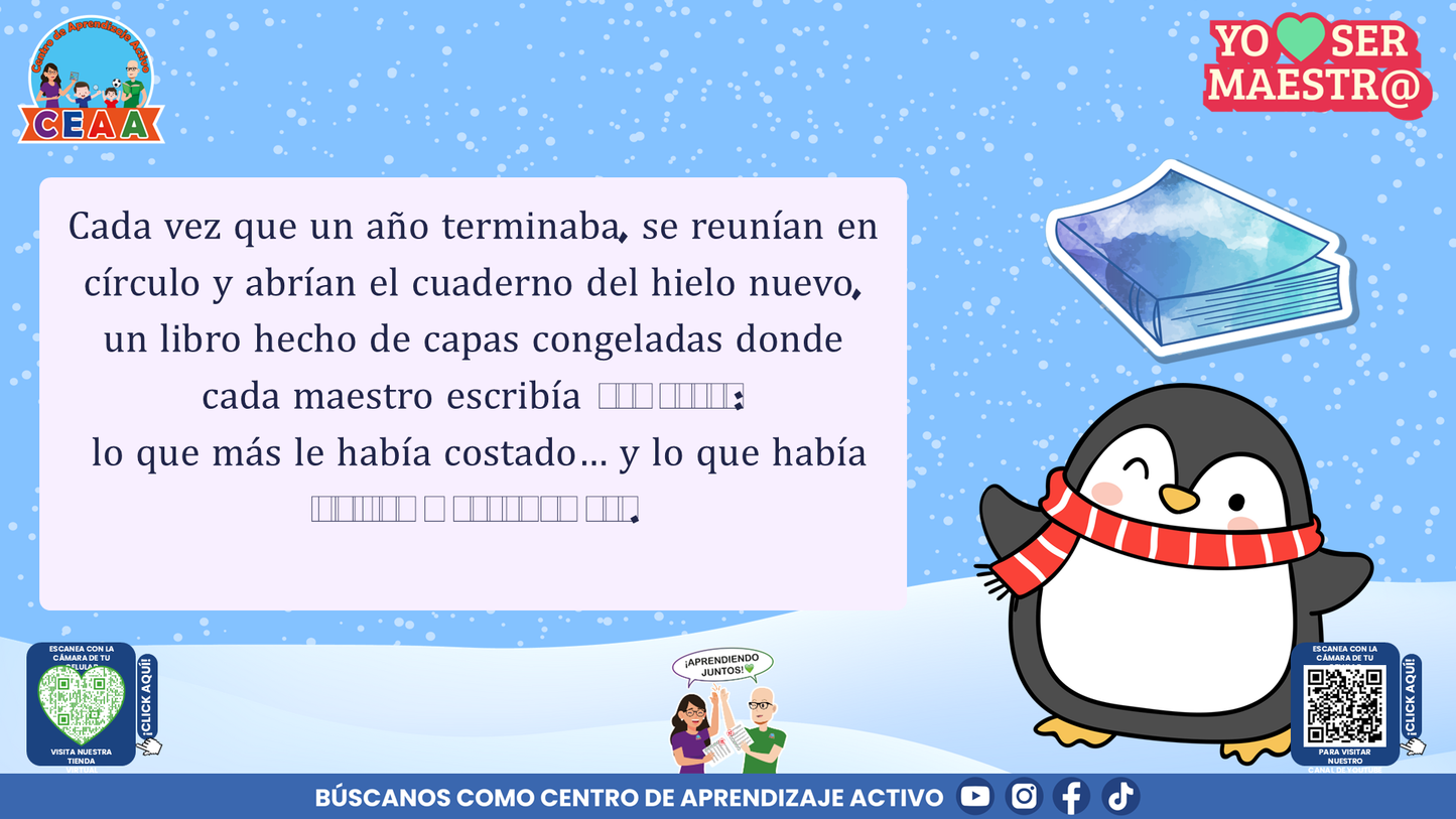 Historias para Maestros Taller Intensivo Maestros Enero 2026 - LOS PINGÜINOS Y EL CUADERNO DEL HIELO NUEVO (Editable en PowerPoint)